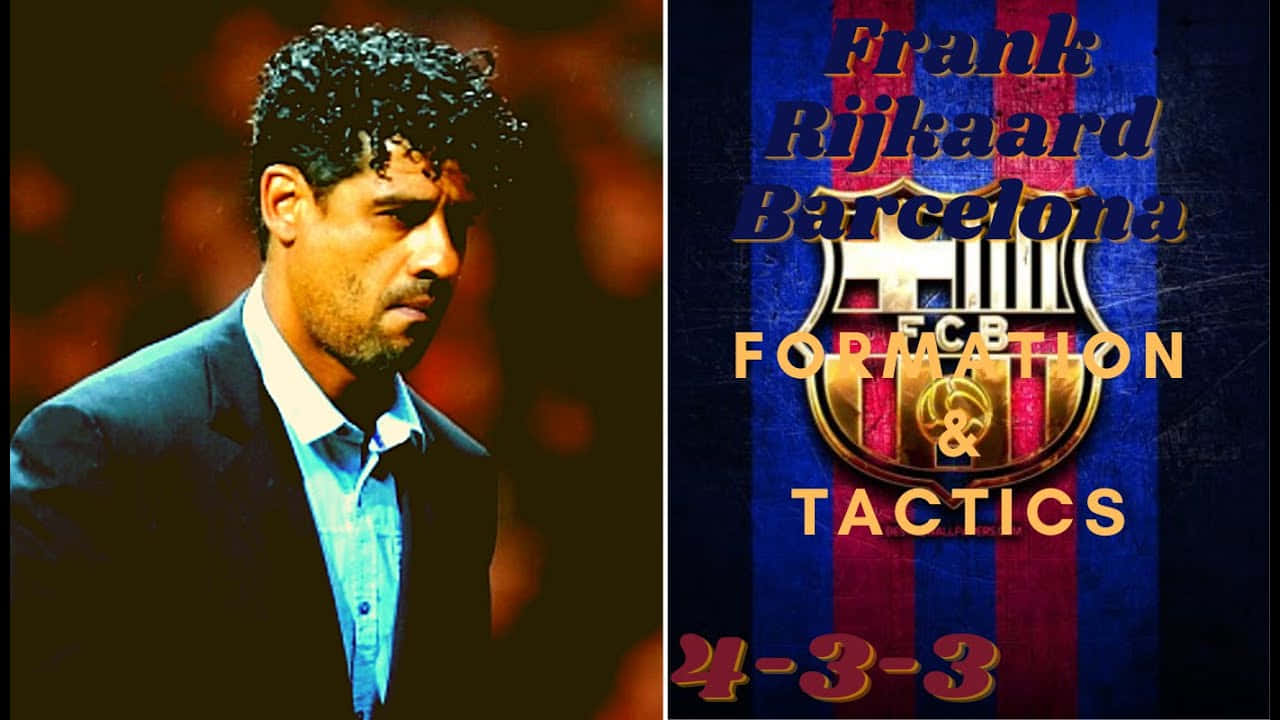 Frank Rijkaard Formation And Tactics Background
