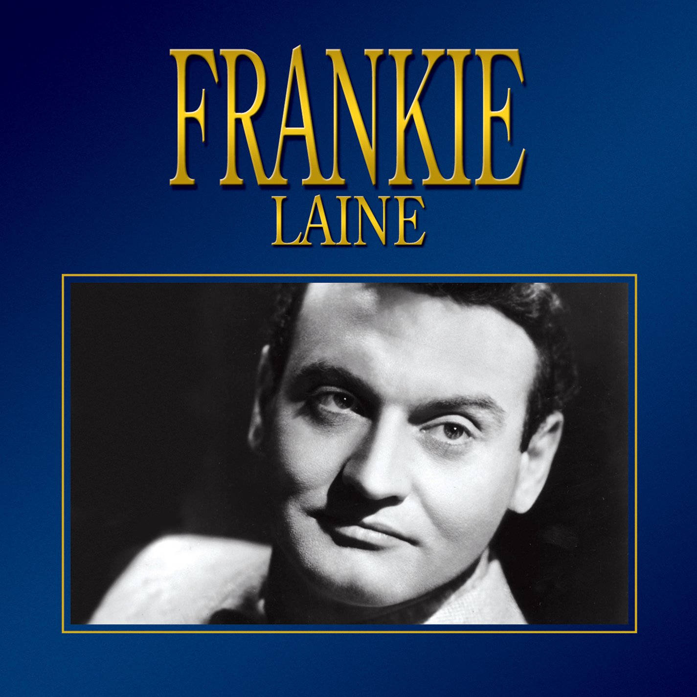 Frankie Laine Singer Songwriter And Actor Background