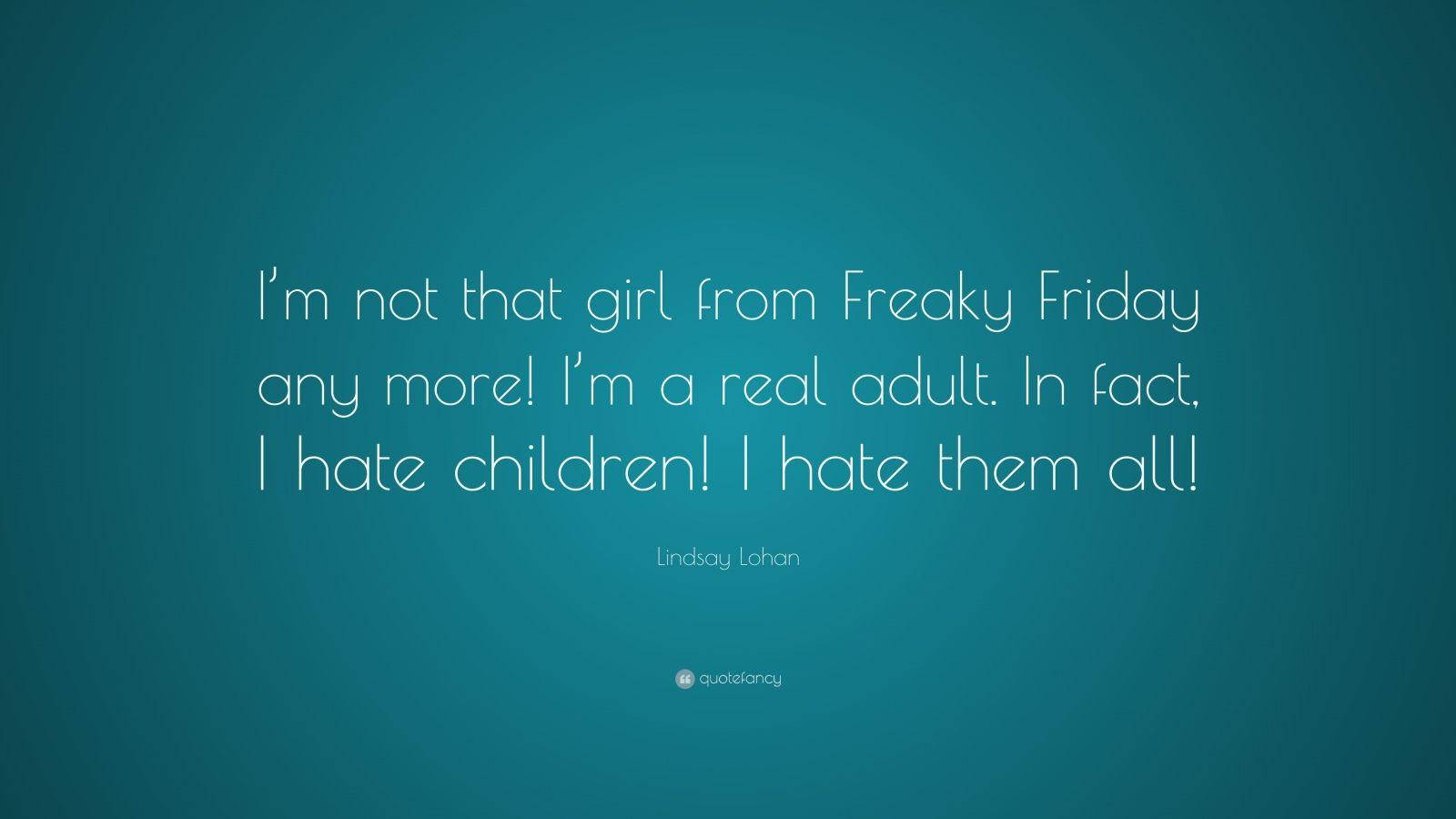 Freaky Friday Lindsay Lohan Quotation
