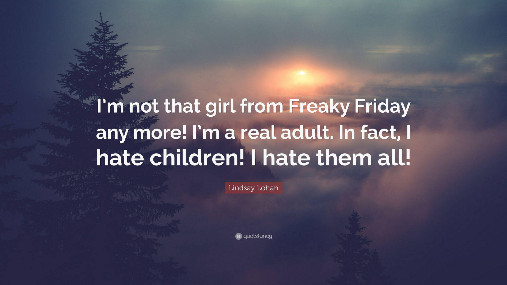 Freaky Friday Lindsay Lohan Quote Sunrise