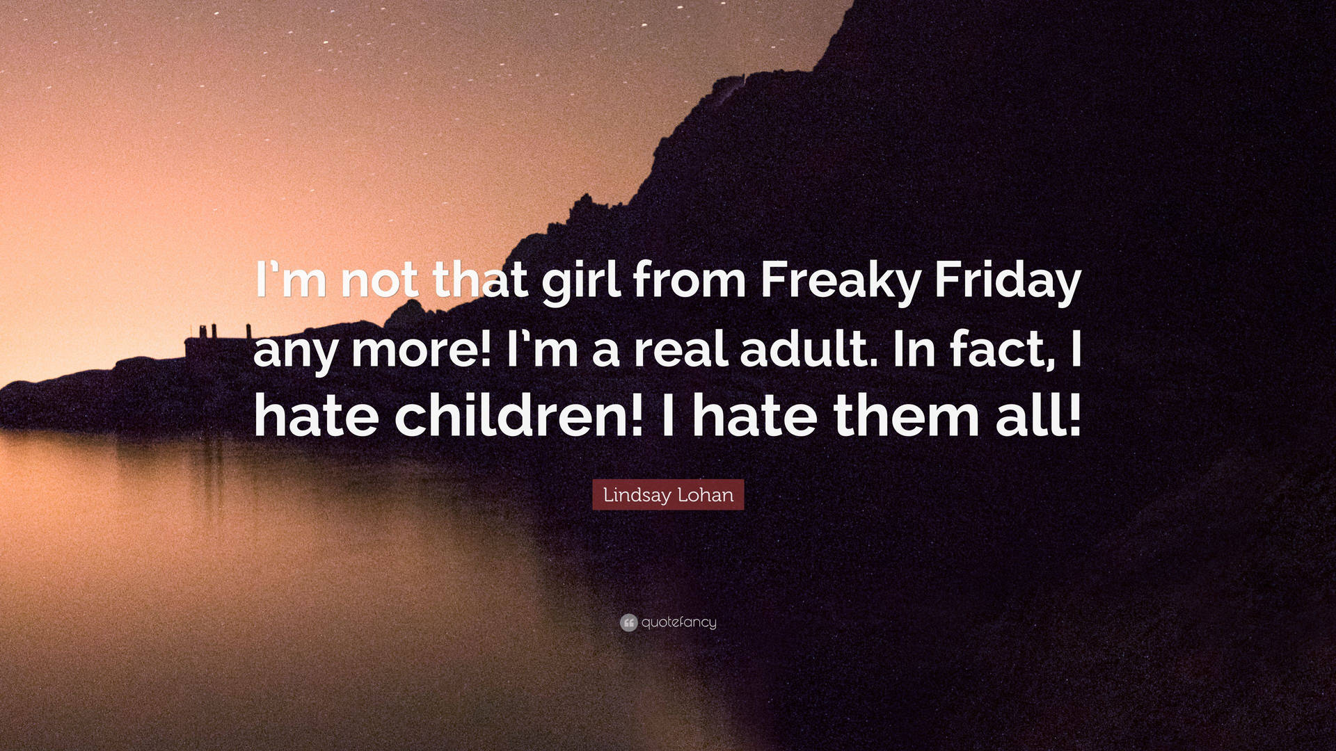 Freaky Friday Lindsay Lohan Quote Sunset