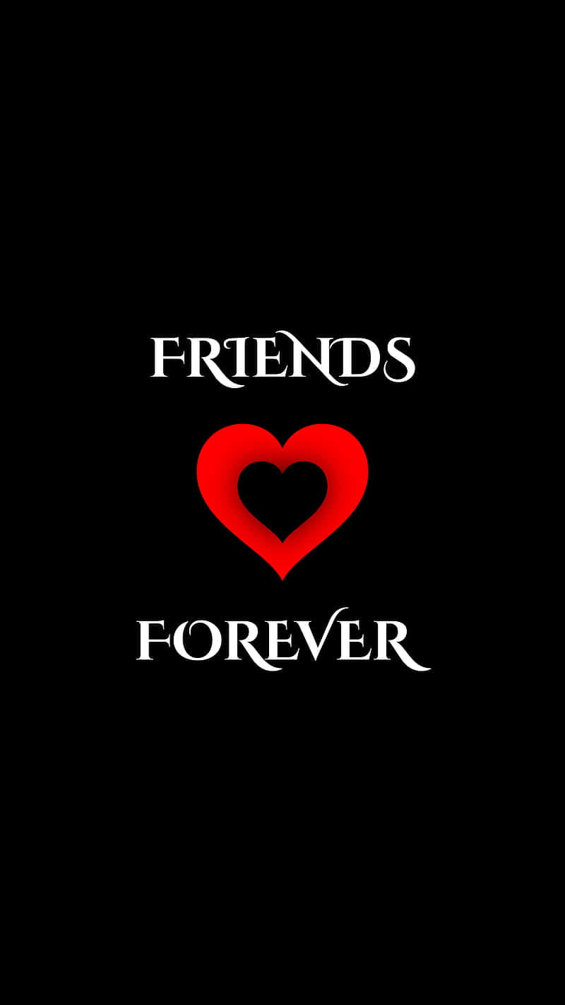 Friendly Forever