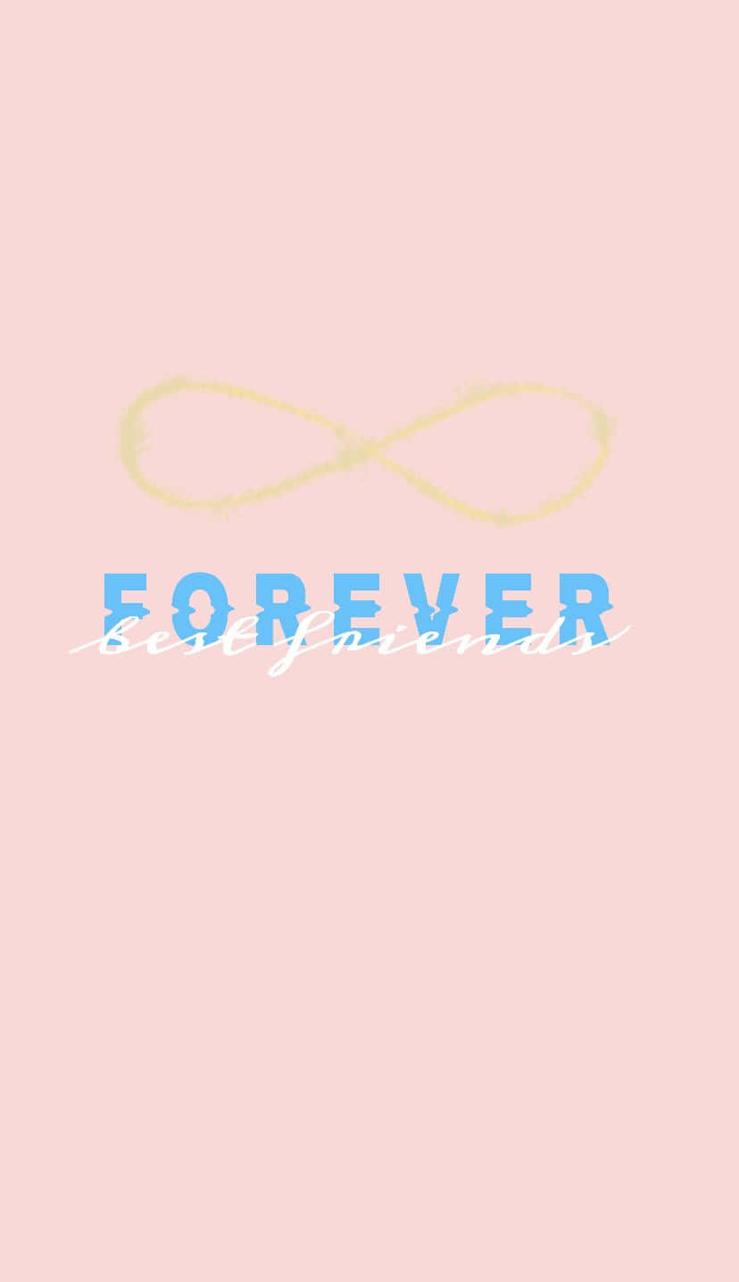 Friends Are Forever! Background