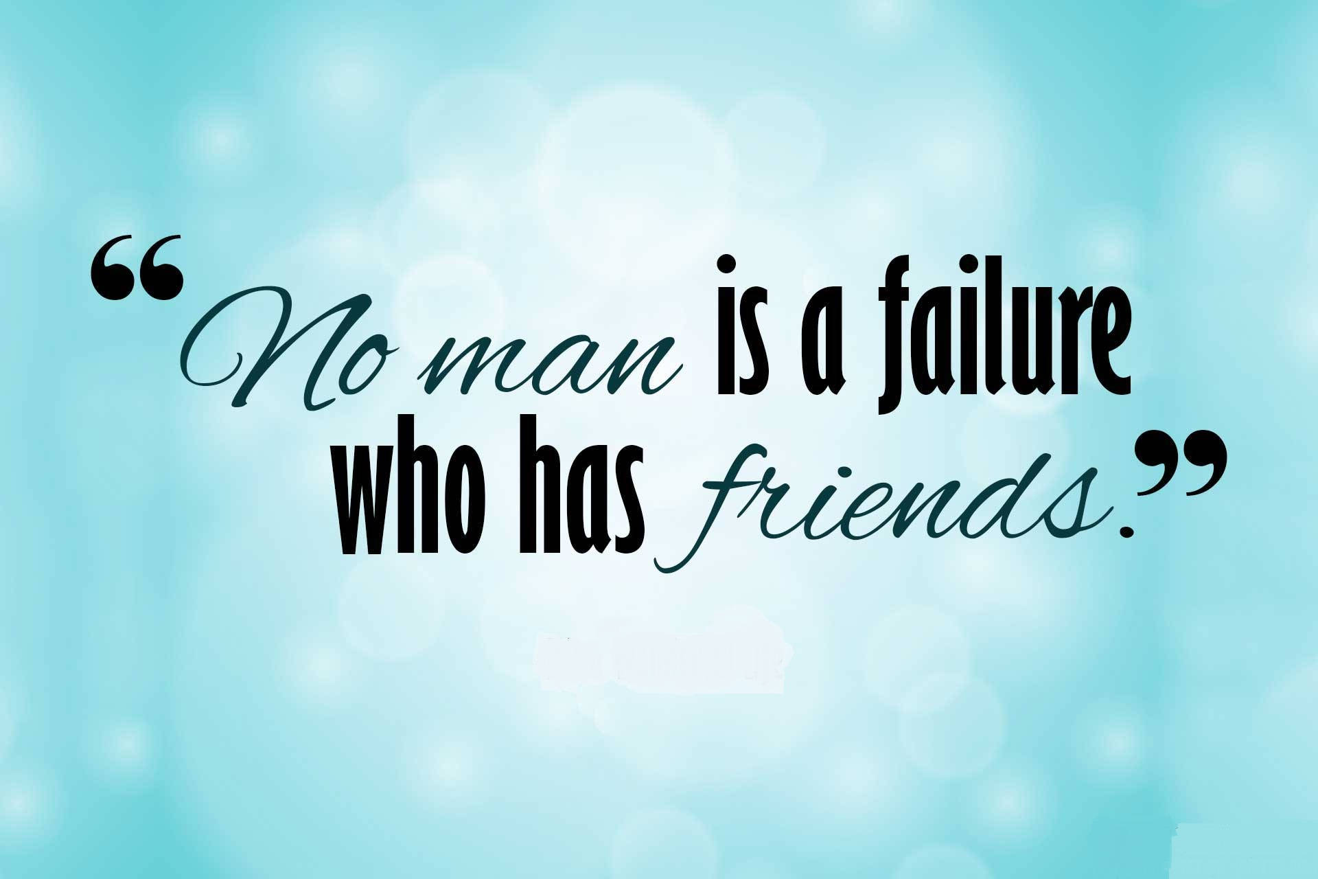 Friendship Failure Quotes Background