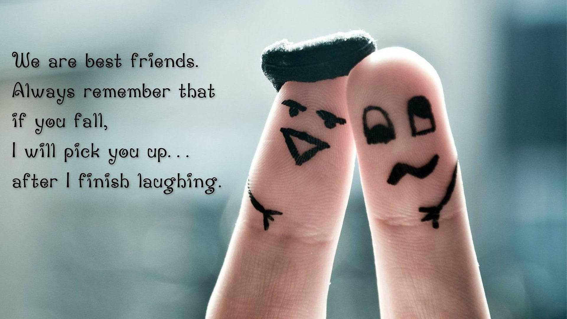 Friendship Quotes With Fingers Background