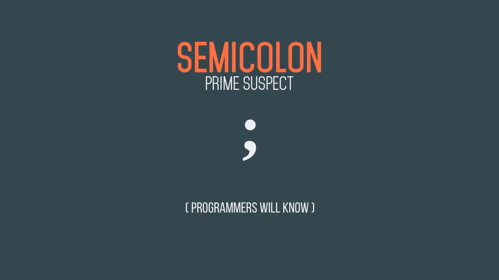 Funny Coding Semicolon Background