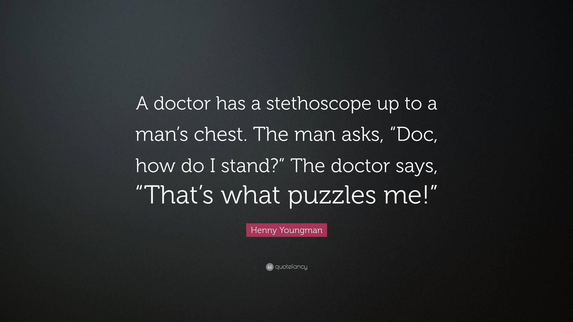 Funny Doctor Motivation Text Background