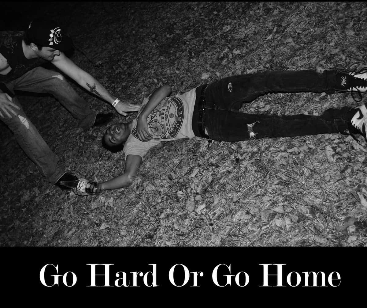 Funny Go Hard Or Go Home Background