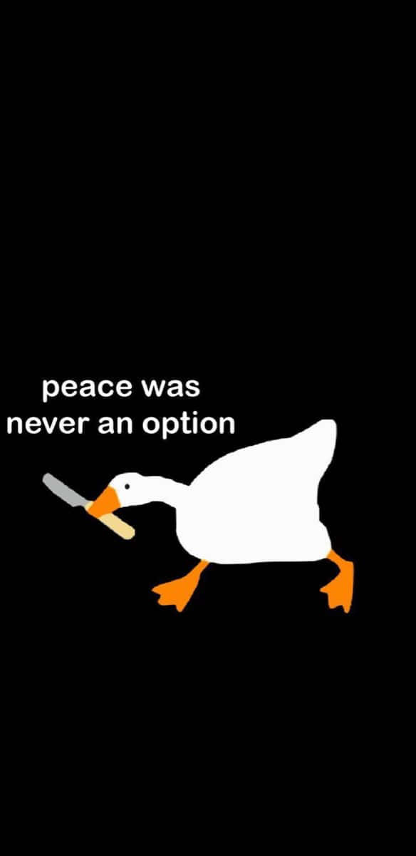 Funny Goose Peace Not An Option Quote Background