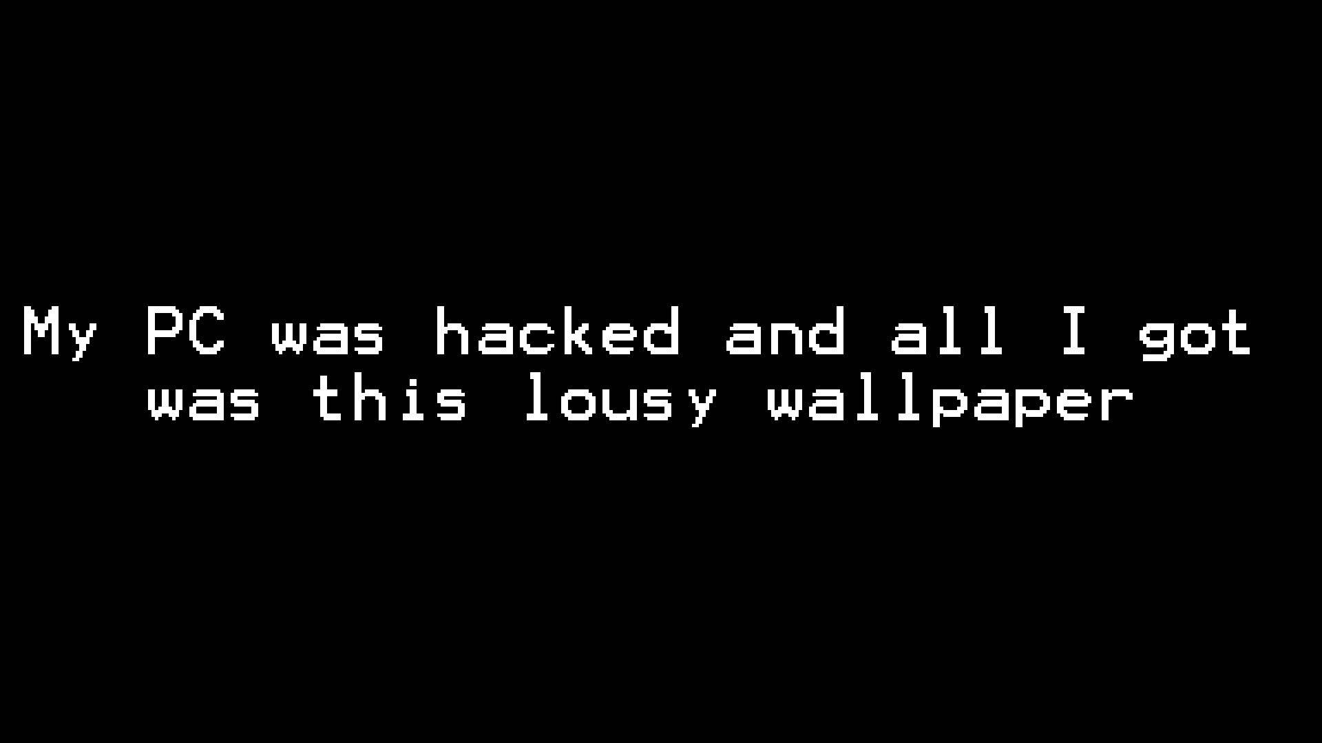 Funny Hacker Quote Full Hd Background