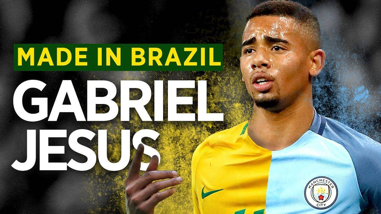 Gabriel Jesus Made In Brazil