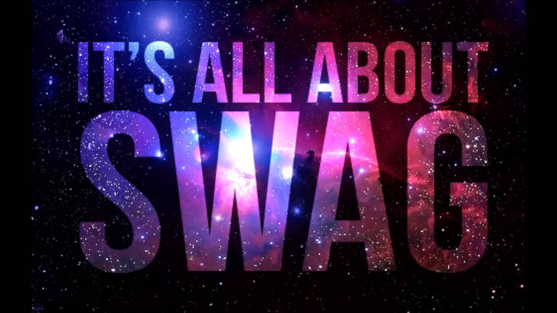 Galaxy-themed It's All About Swag Background