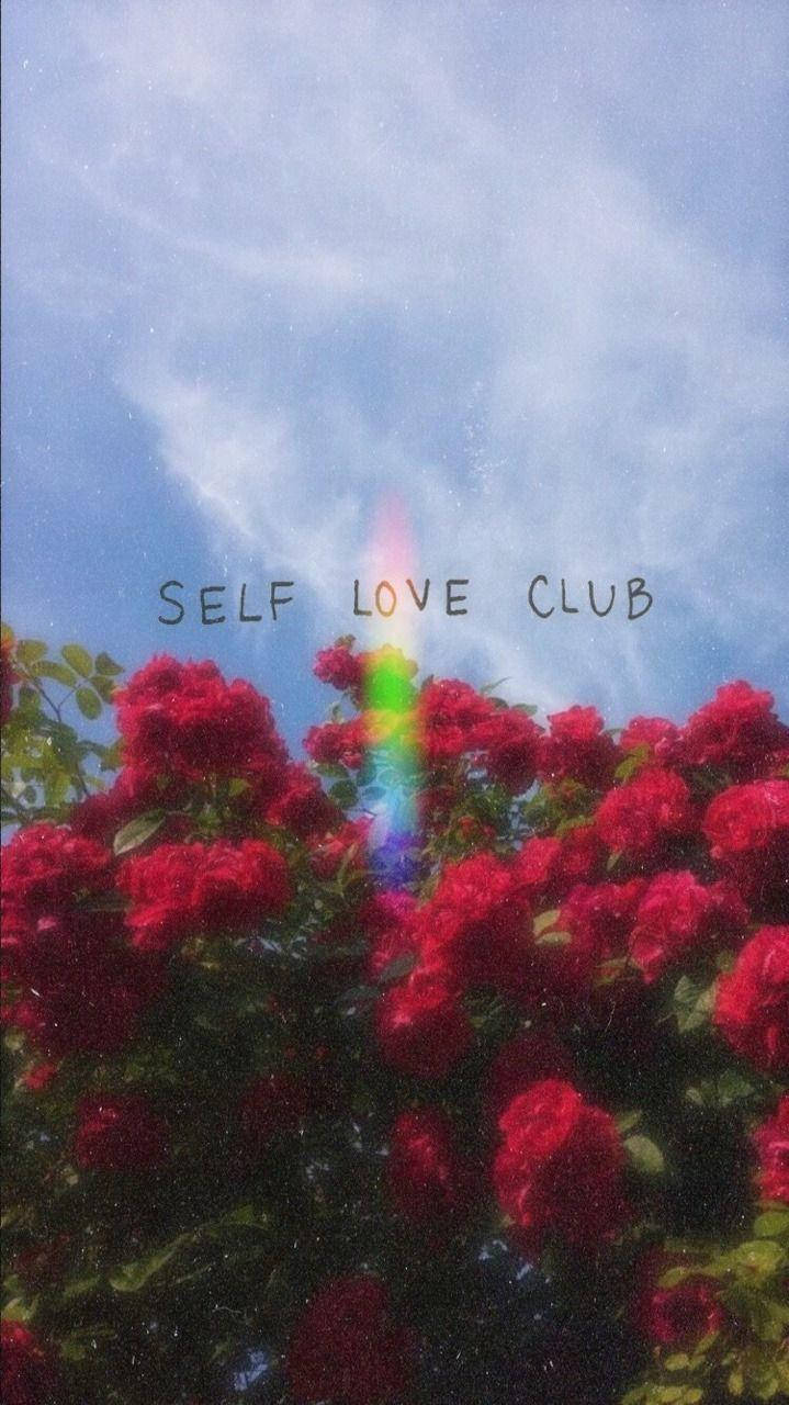 Gambar Self Love Club On Flowers Background