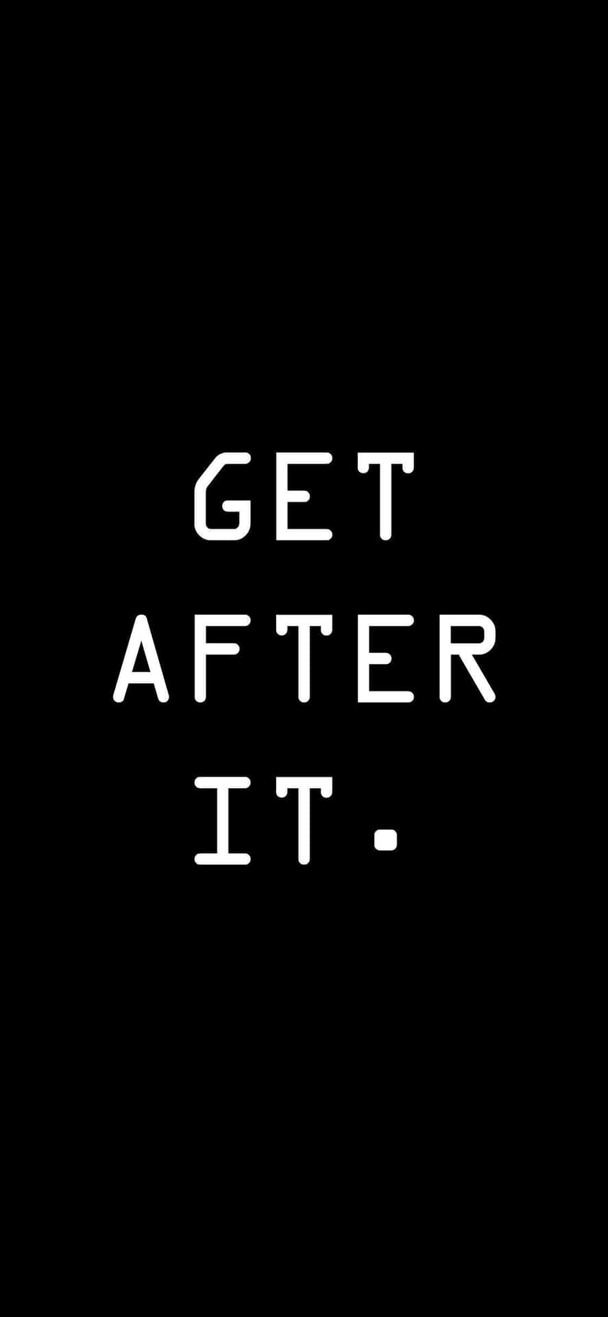 Get After It By Sassy Sassy Background