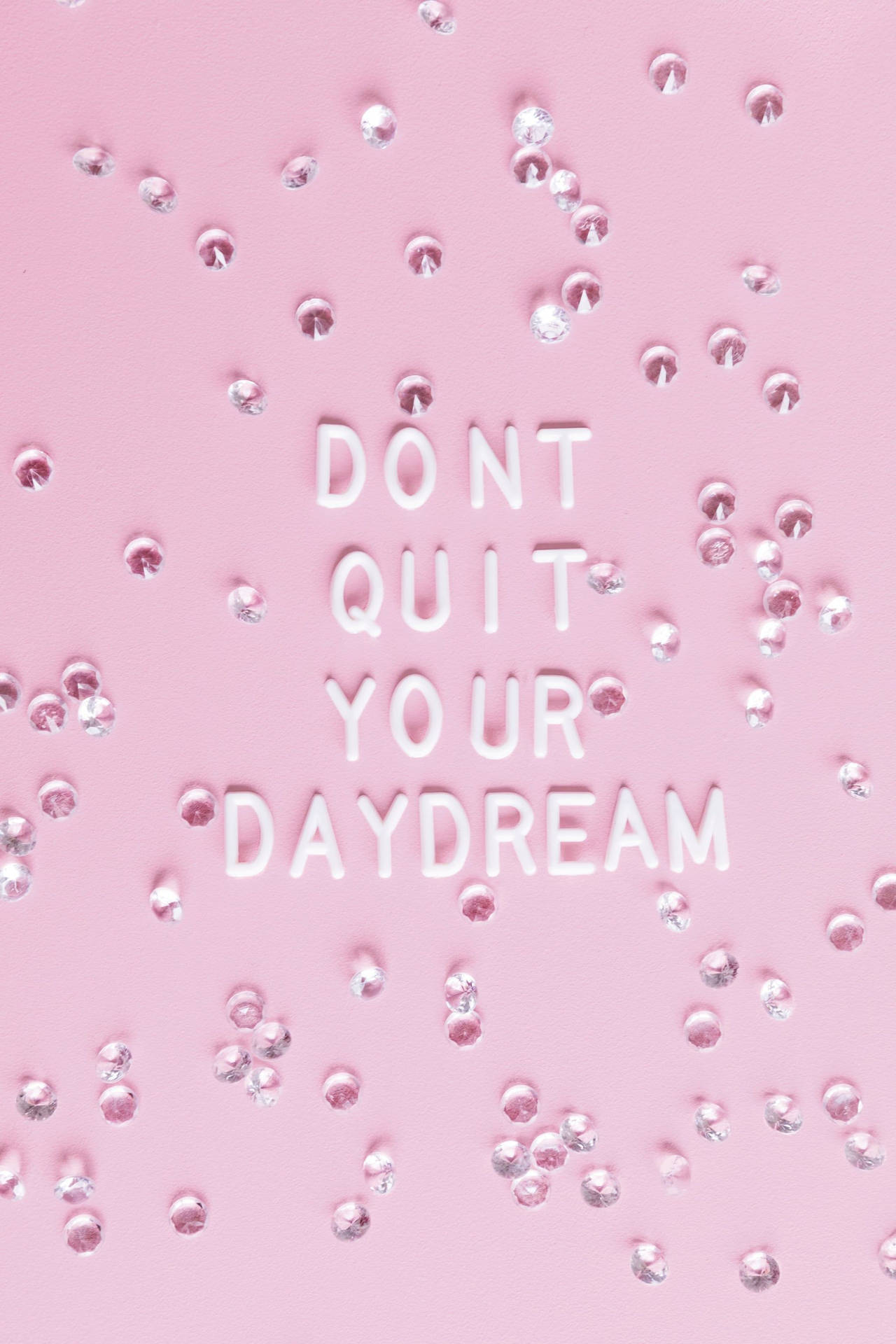 Girly Don't Quit Encouraging Quote Background