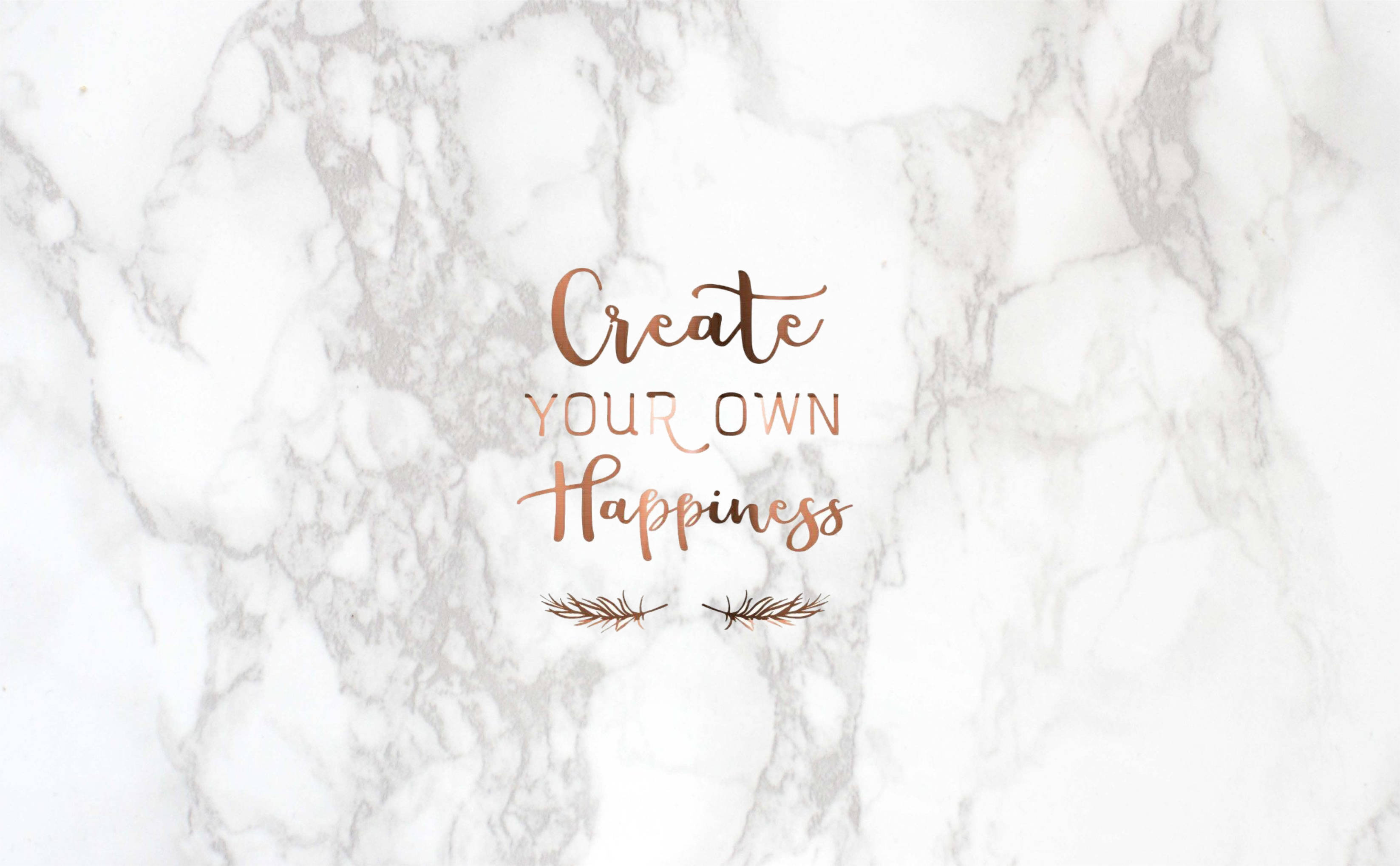 Girly Motivational Create Your Own Happiness