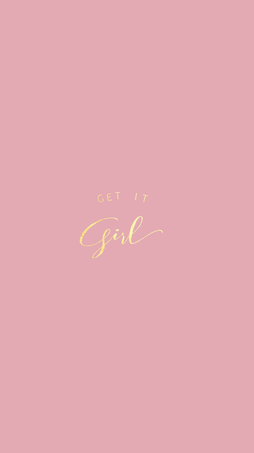 Girly Tumblr Get It Girl Background