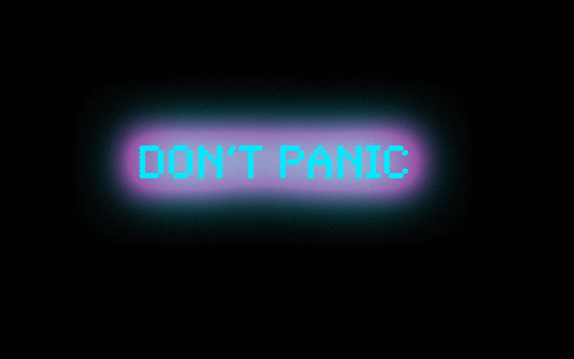 Glowing Don’t Panic Background