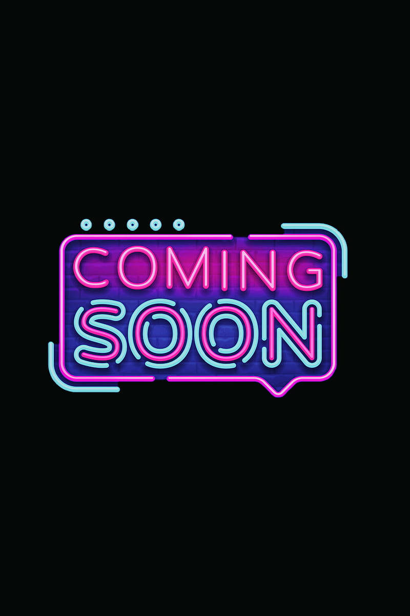 Glowing Neon 'coming Soon' Sign Background