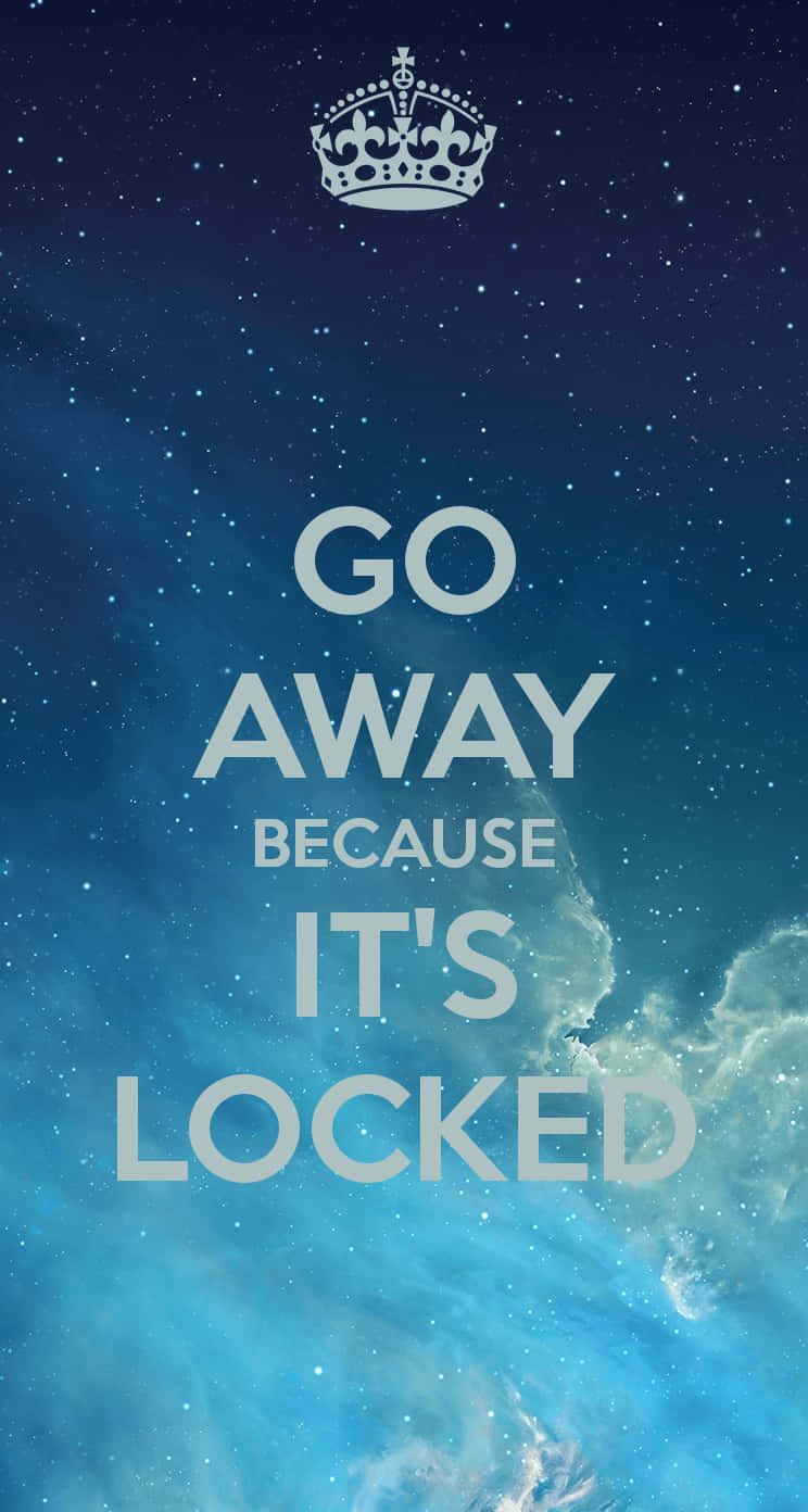 Go Away 744 X 1392 Background