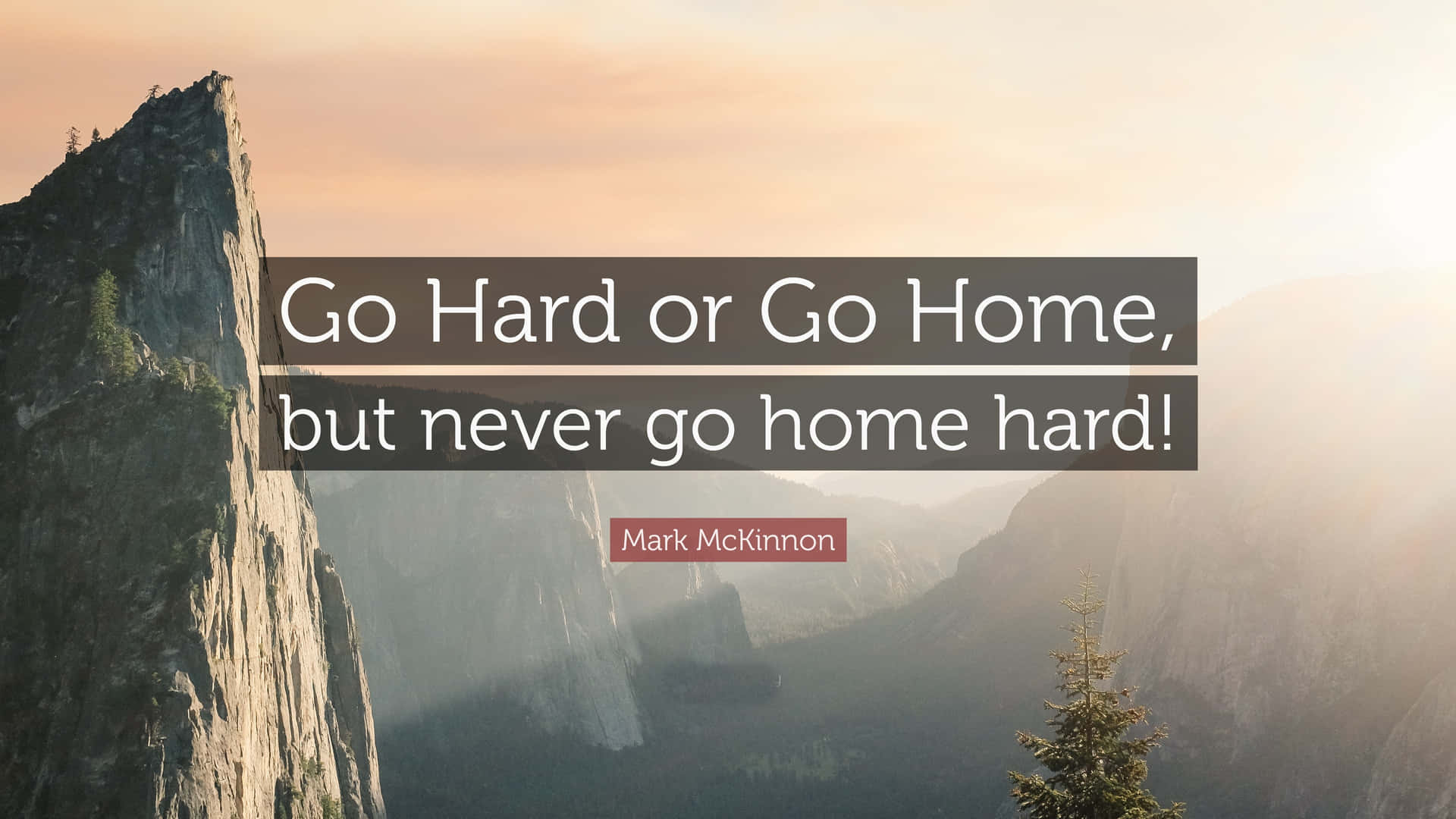 Go Hard Or Go Home Motivational Wallpaper Background