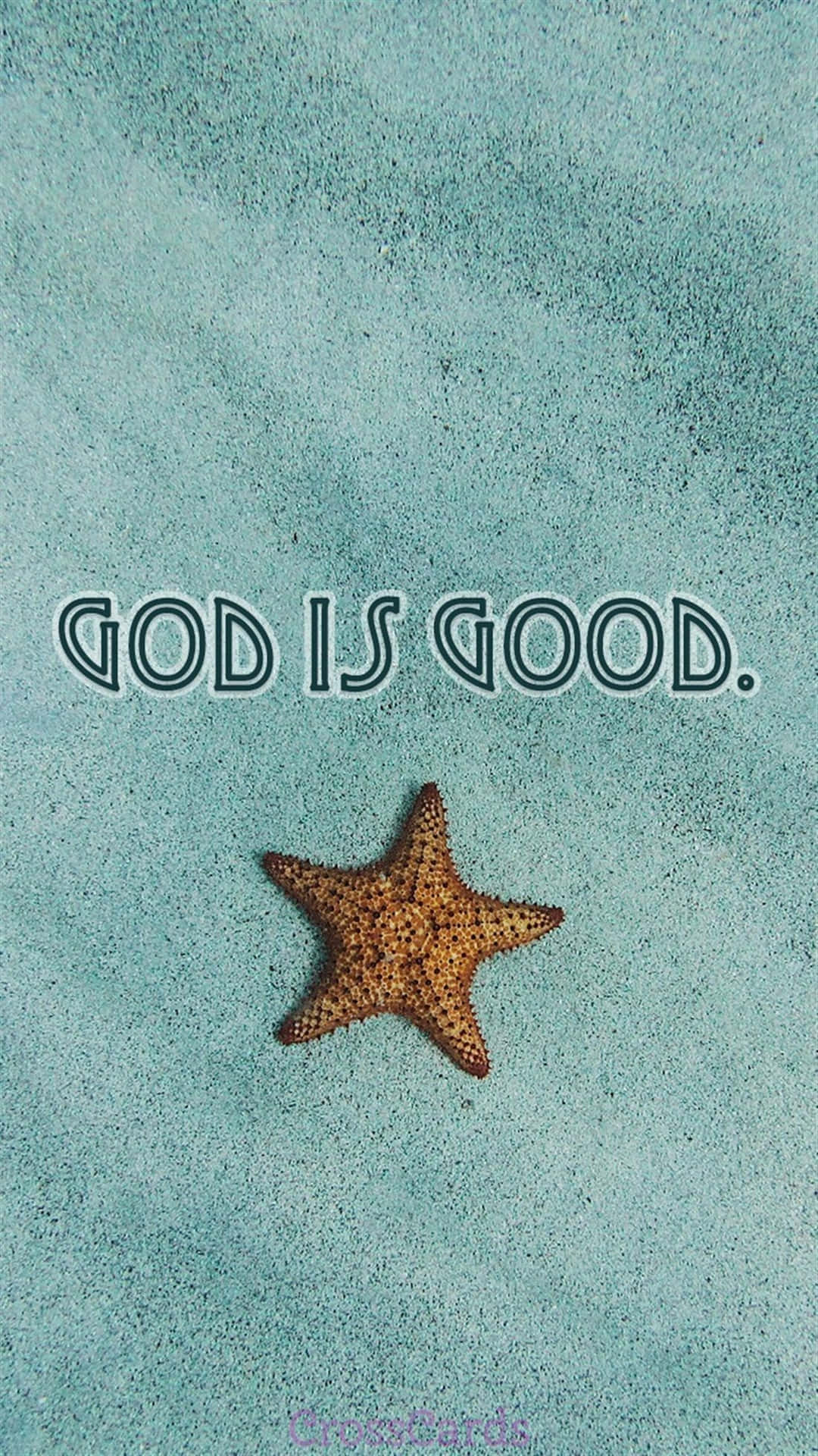 God Is Good And Starfish Background