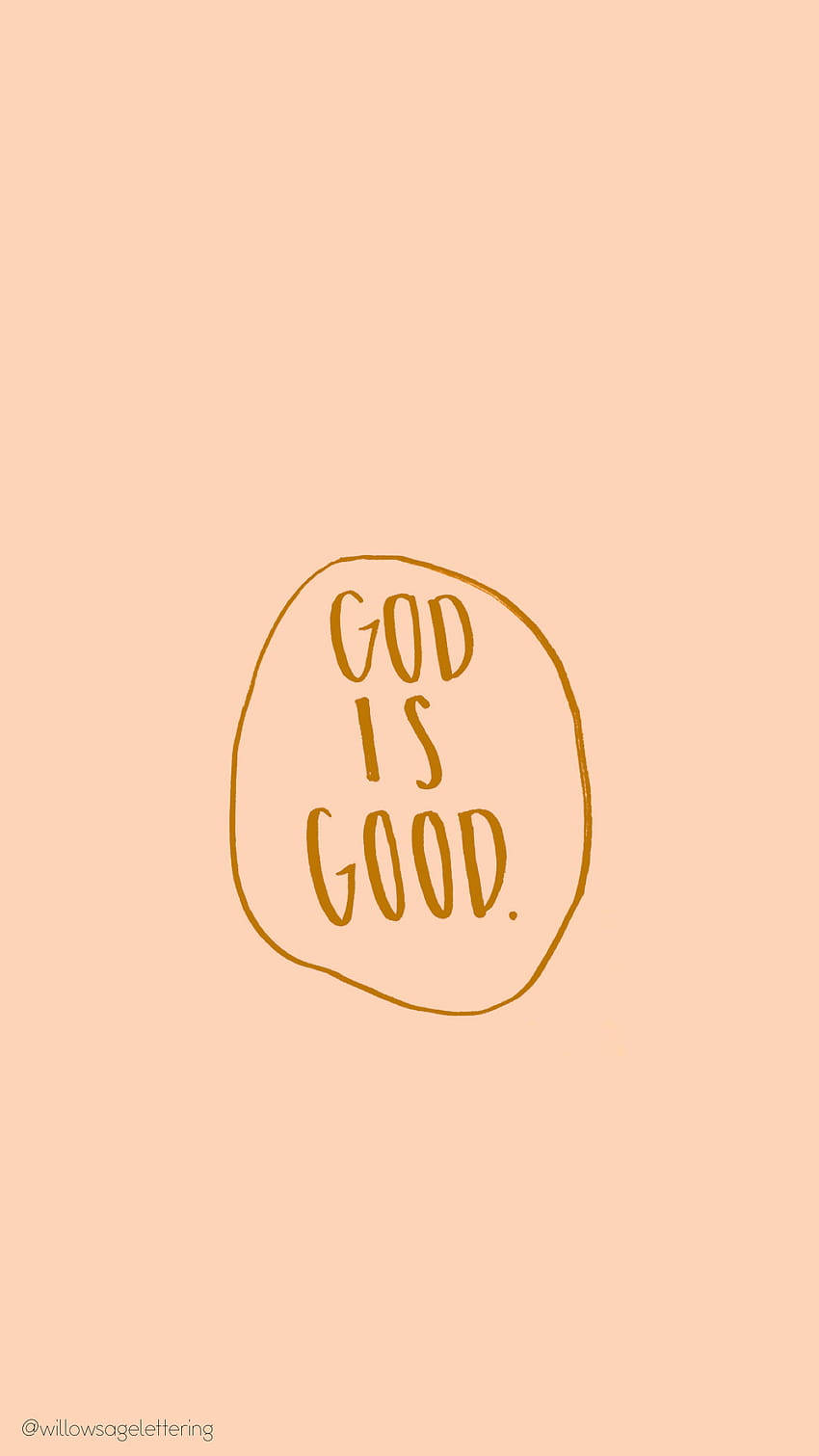 God Is Good Handwritten Quote Background