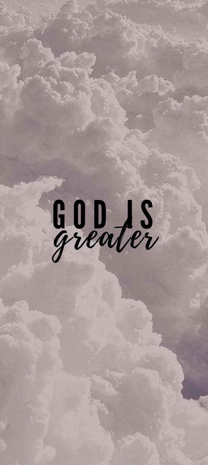 God_ Is_ Greater_ Clouds_ Background Background