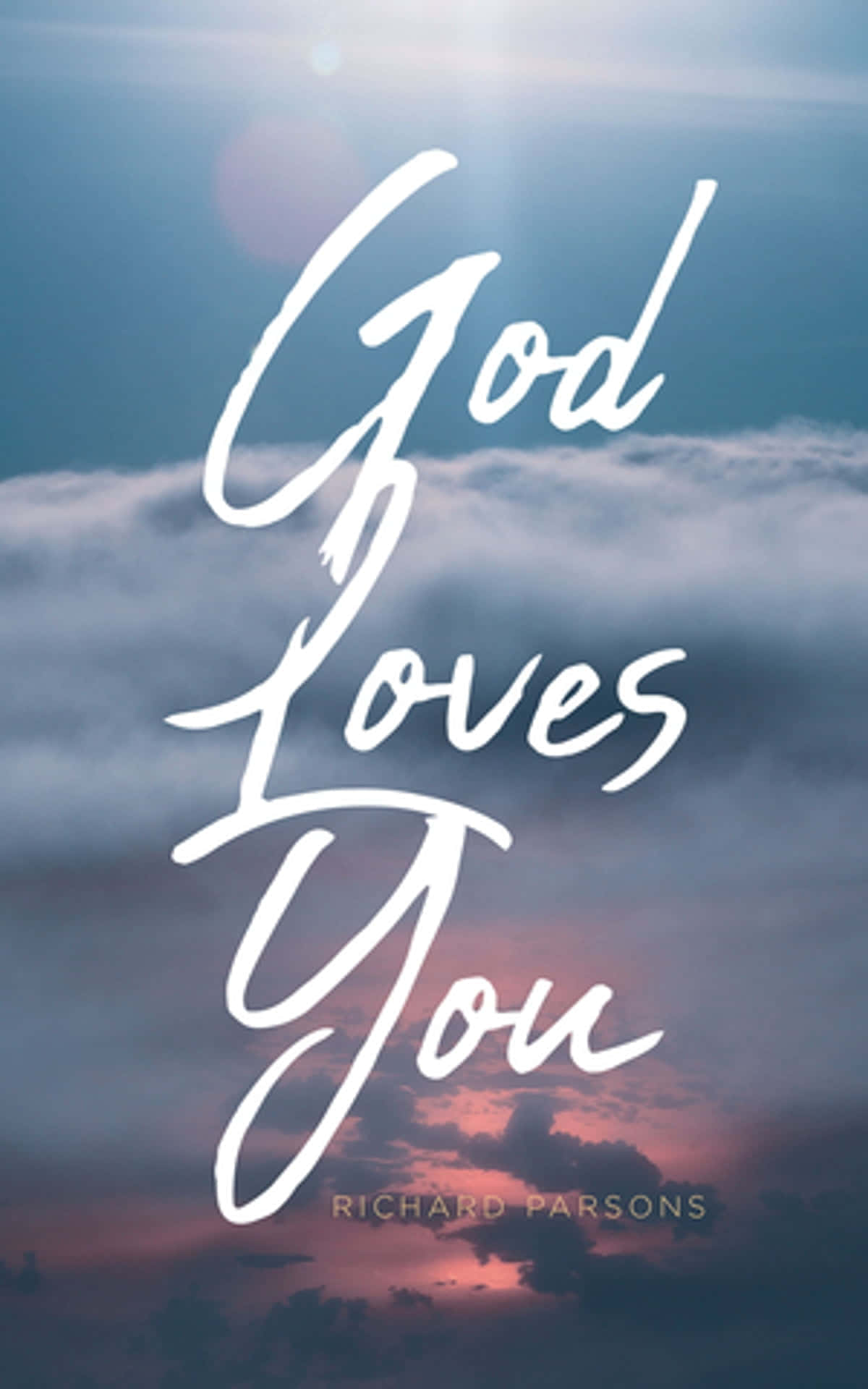 God Loves You 1200 X 1920 Background