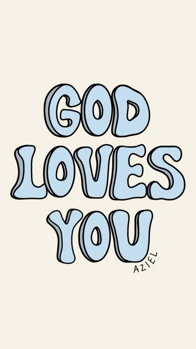 God Loves You 750 X 1333 Background