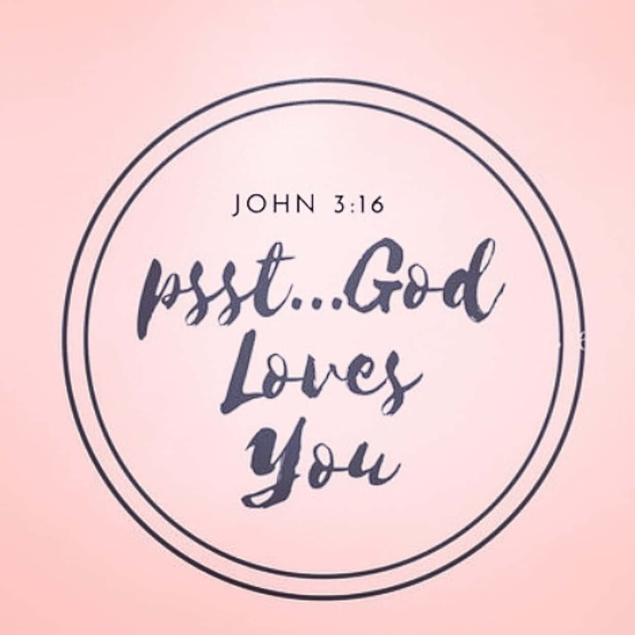 God Loves You. Background