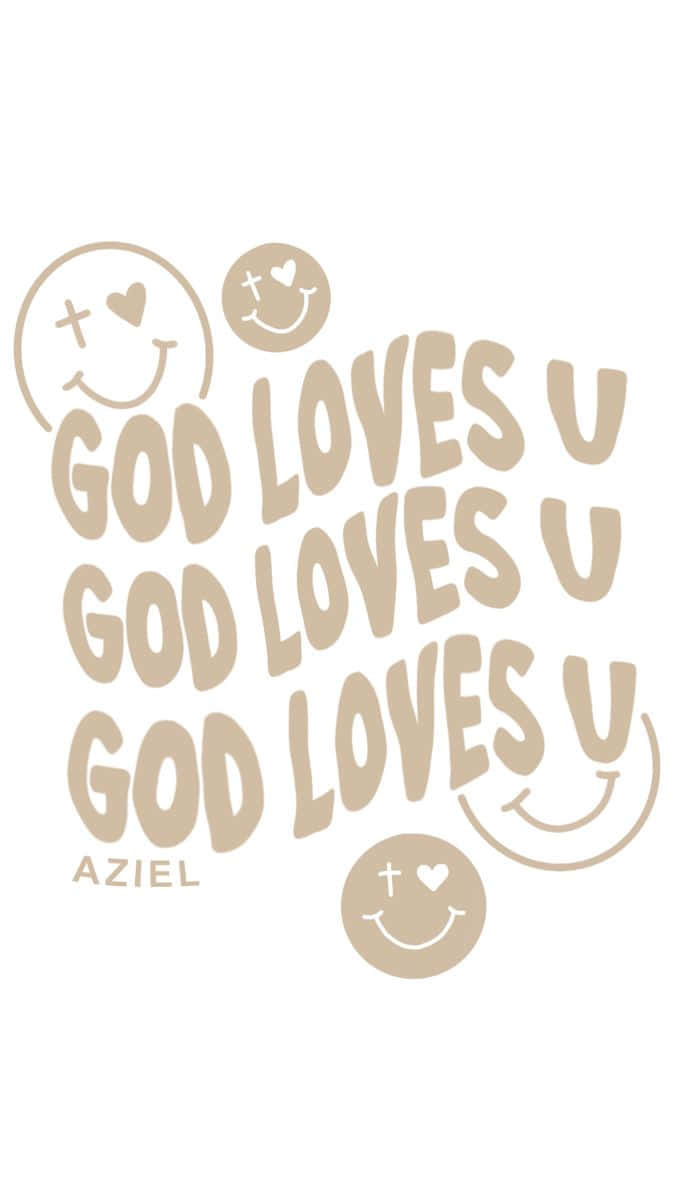 God Loves You No Matter What. Background