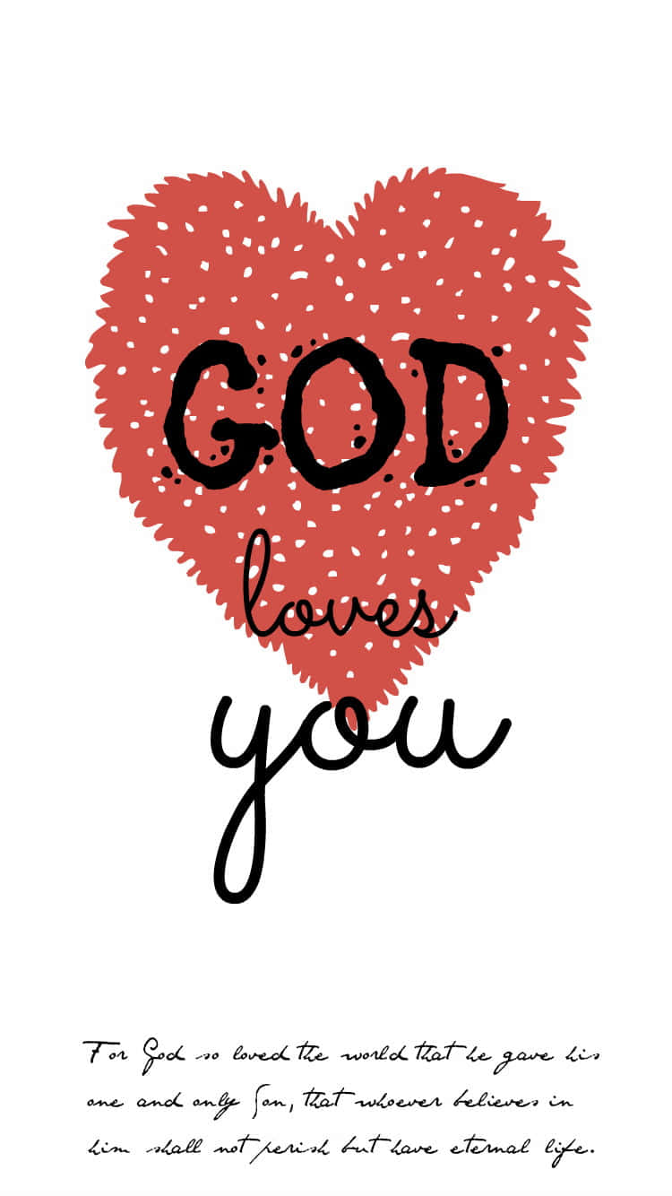 God Loves You Unconditionally Background