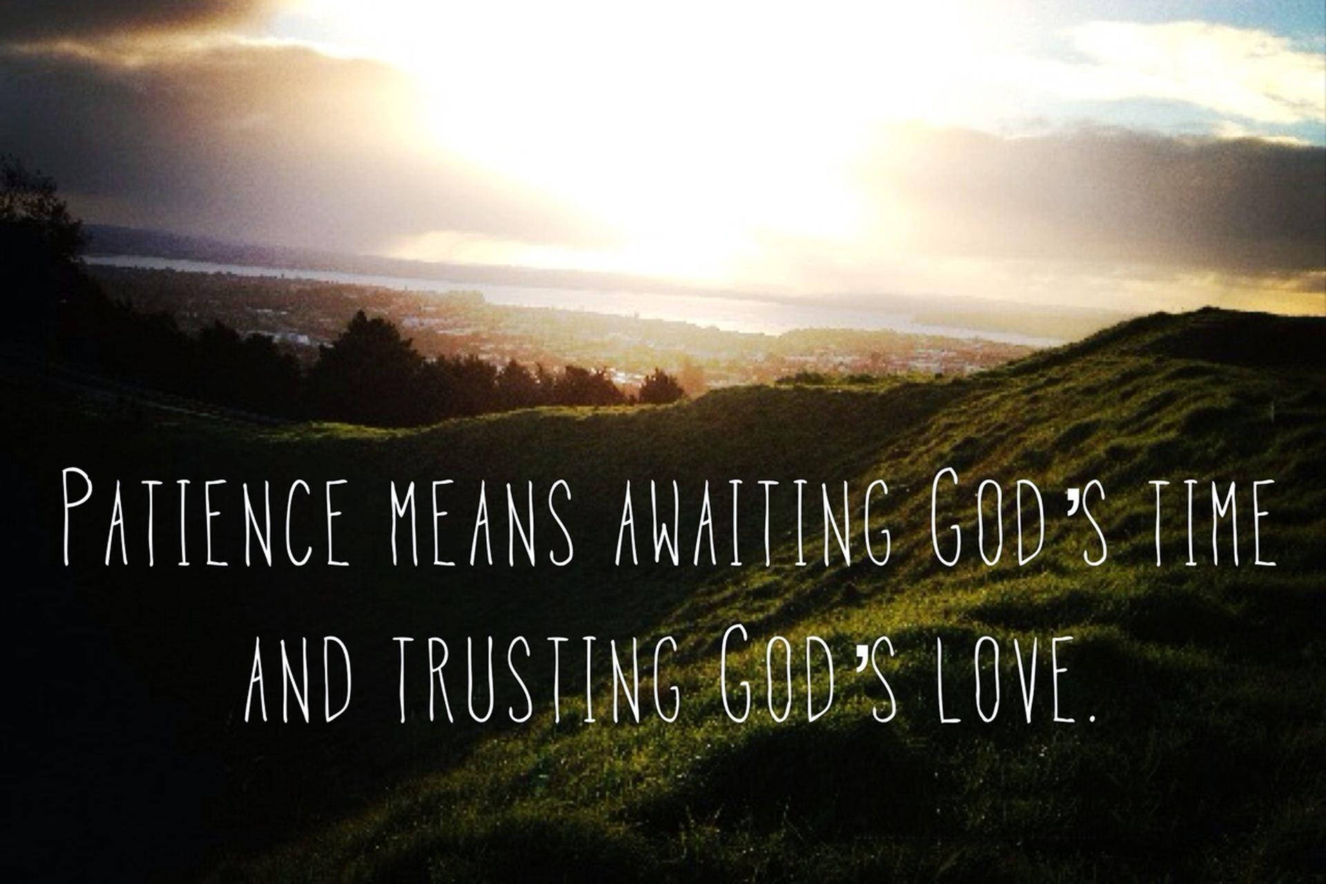 God Quotes Patience Background