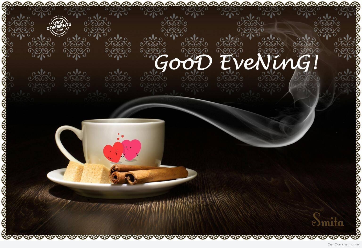 Good Evening Steaming Cup Background