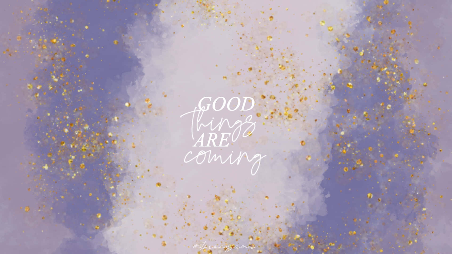 Good Things Are Coming - Gold Glitter - Purple Background