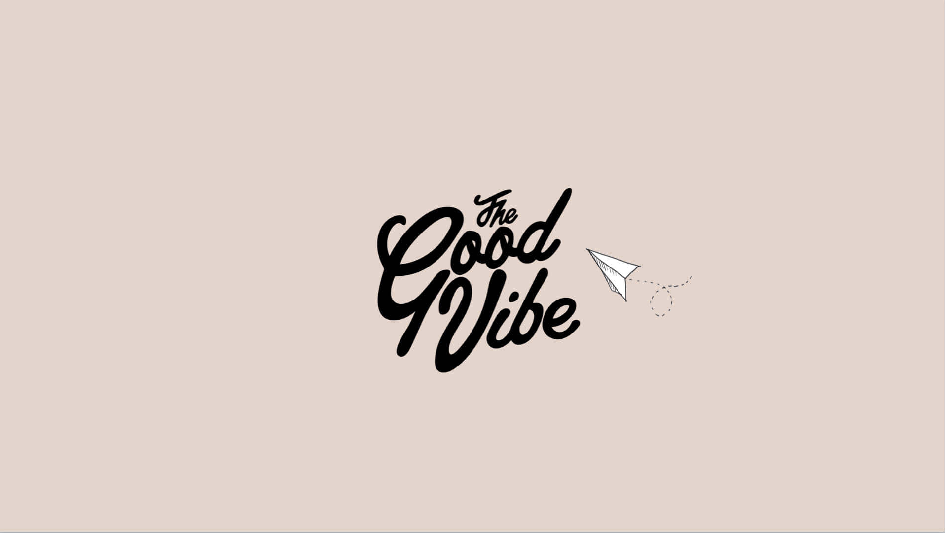 Good Vibe Desktop Wallpaper Background