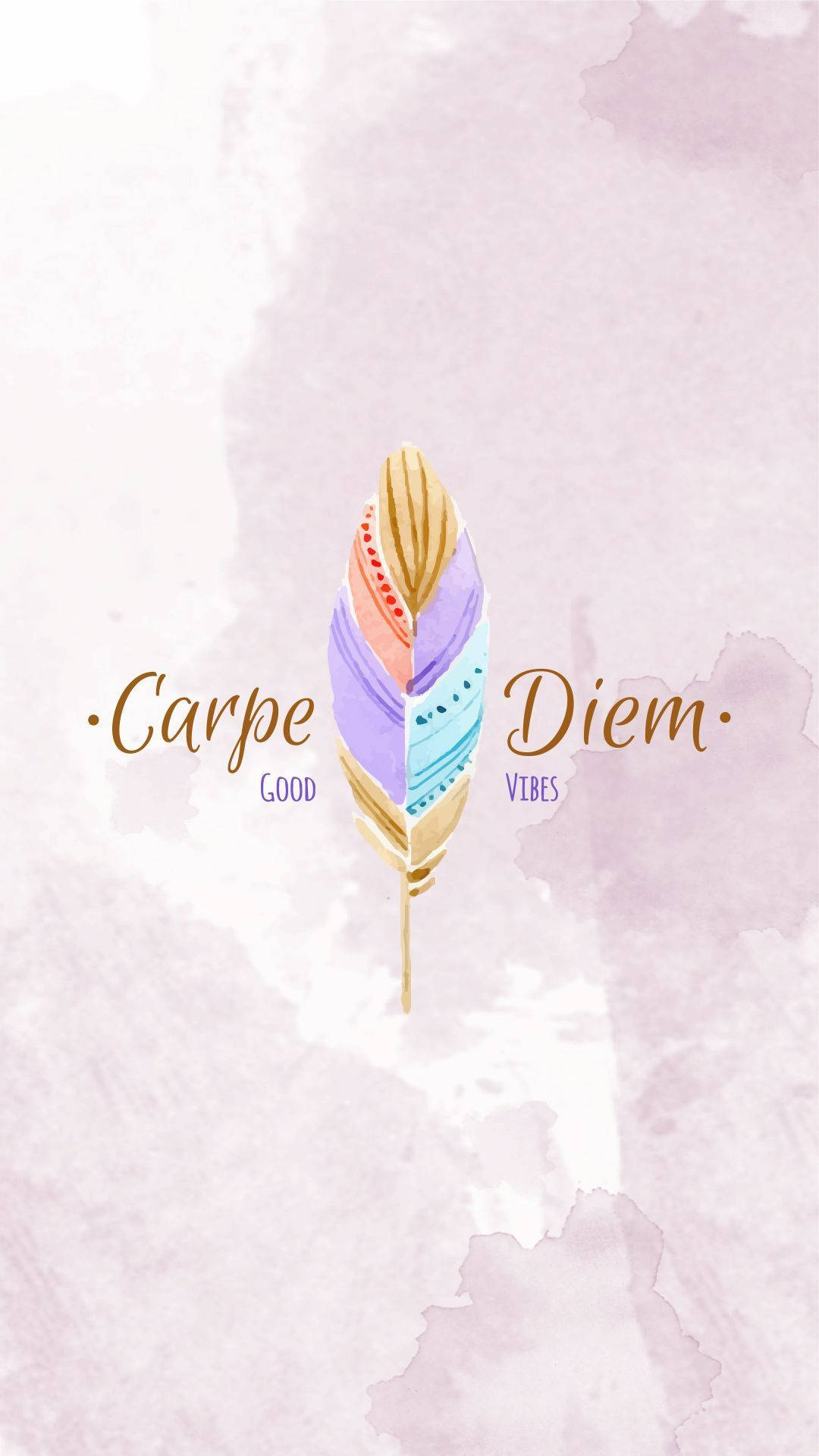 Good Vibes Carpe Diem Background