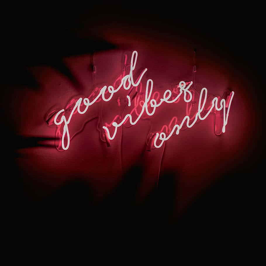 Good Vibes Only Neon Sign Background