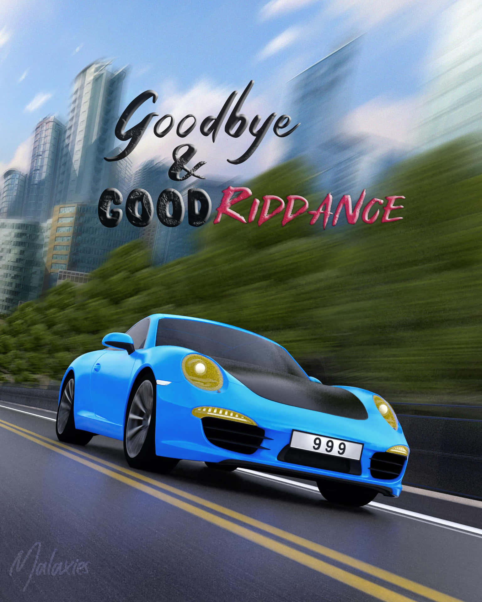 Goodbye And Good Ridance Background