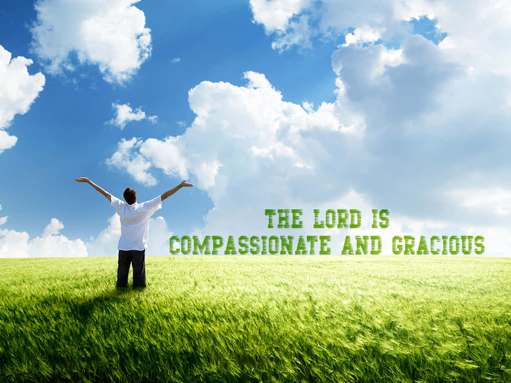 Gracious And Compassionate Background