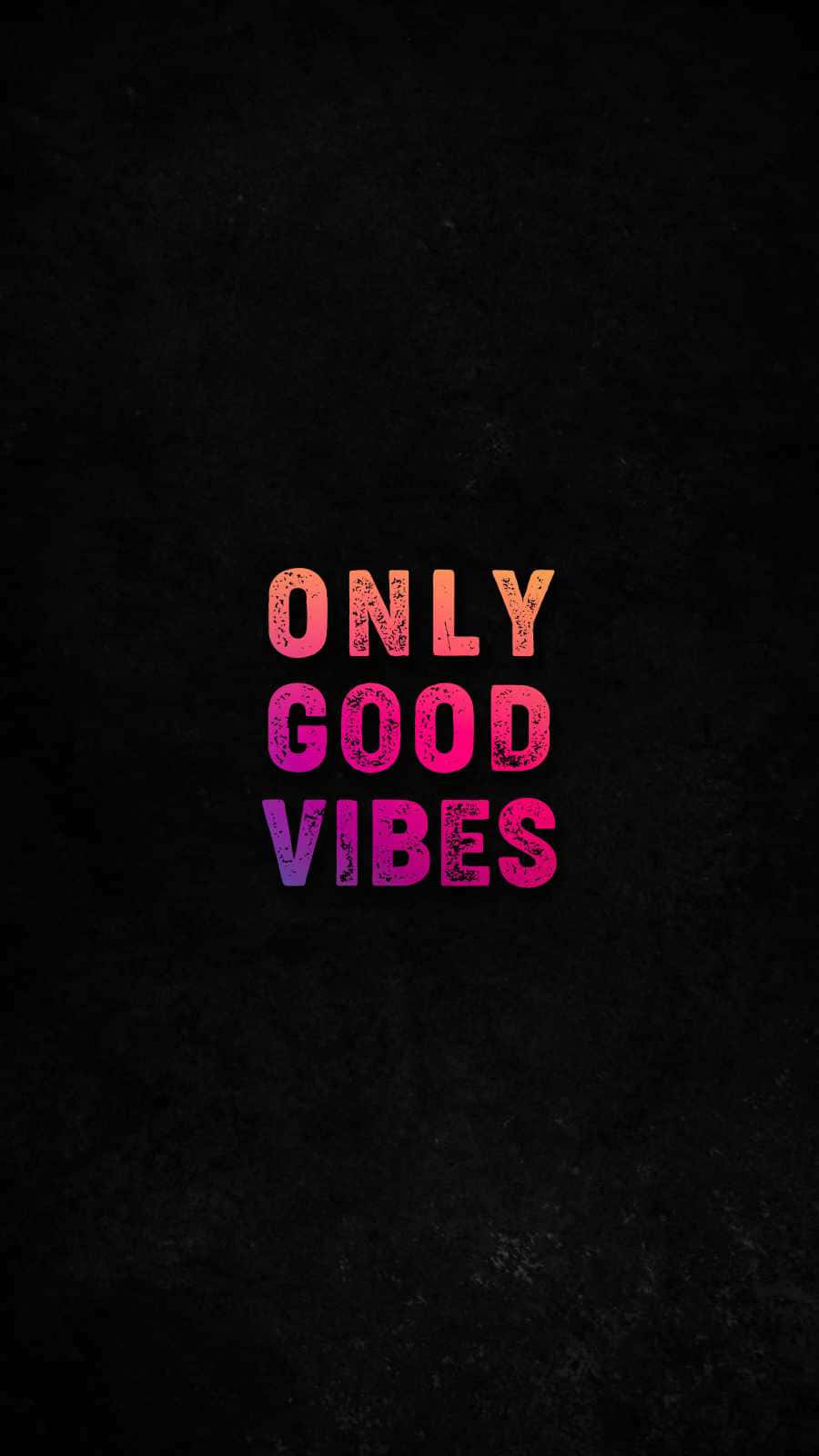 Gradient Only Good Vibe Typography Background