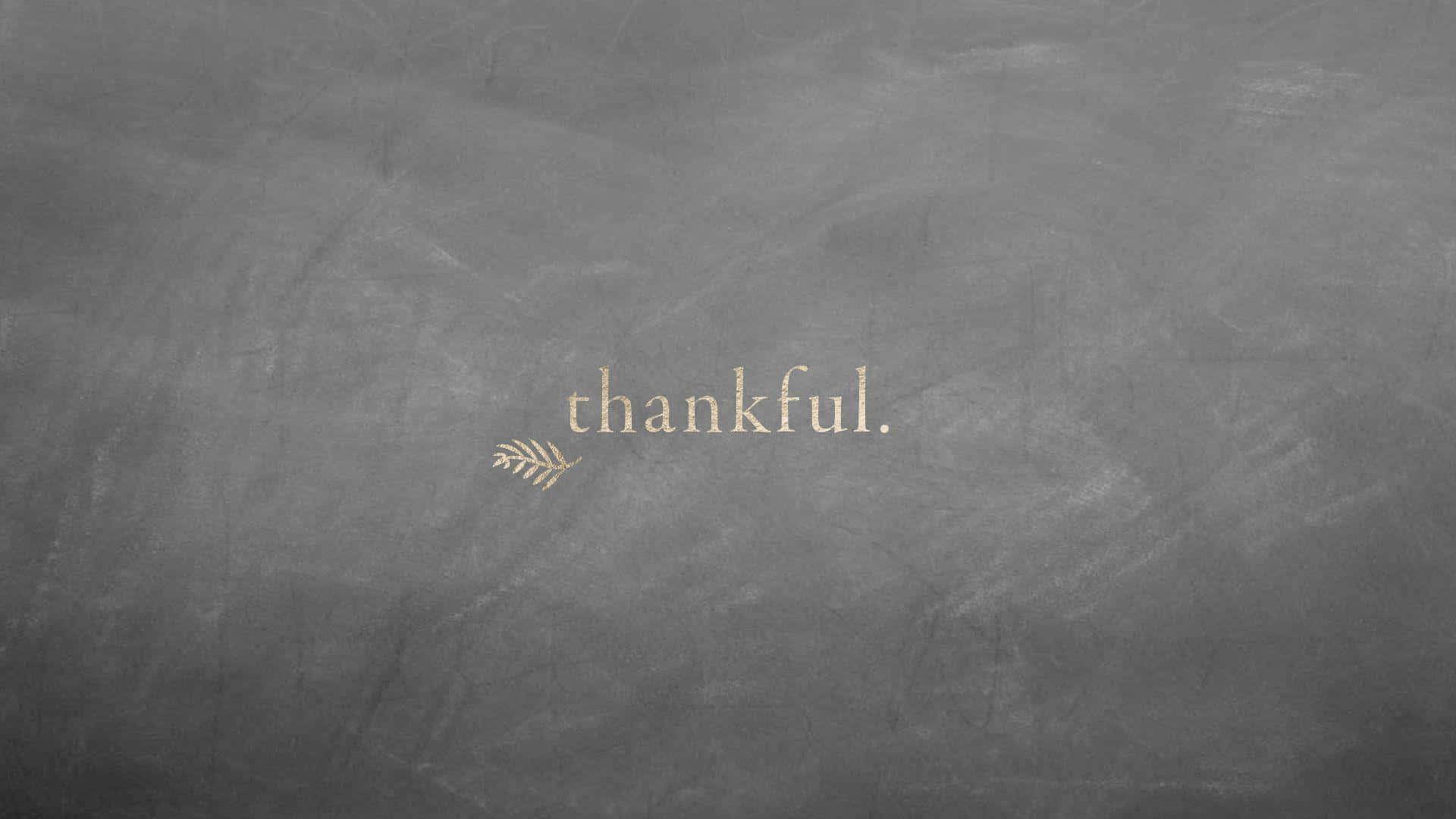 Gray Aesthetic Thankful Theme Background