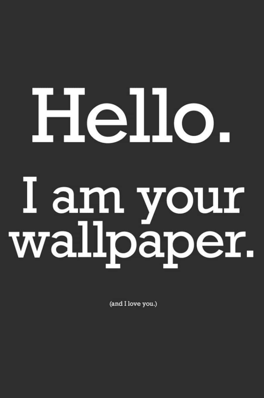 Greeting You Hello Funny Adult Phone Background
