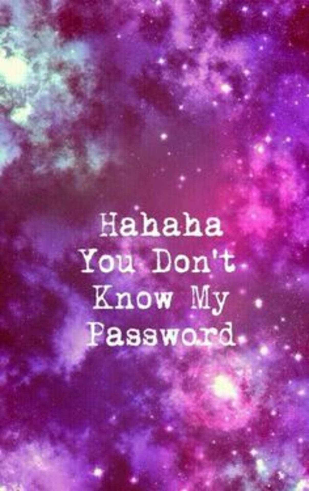 Hahaha You Dont Know My Password 1236 X 1964 Background