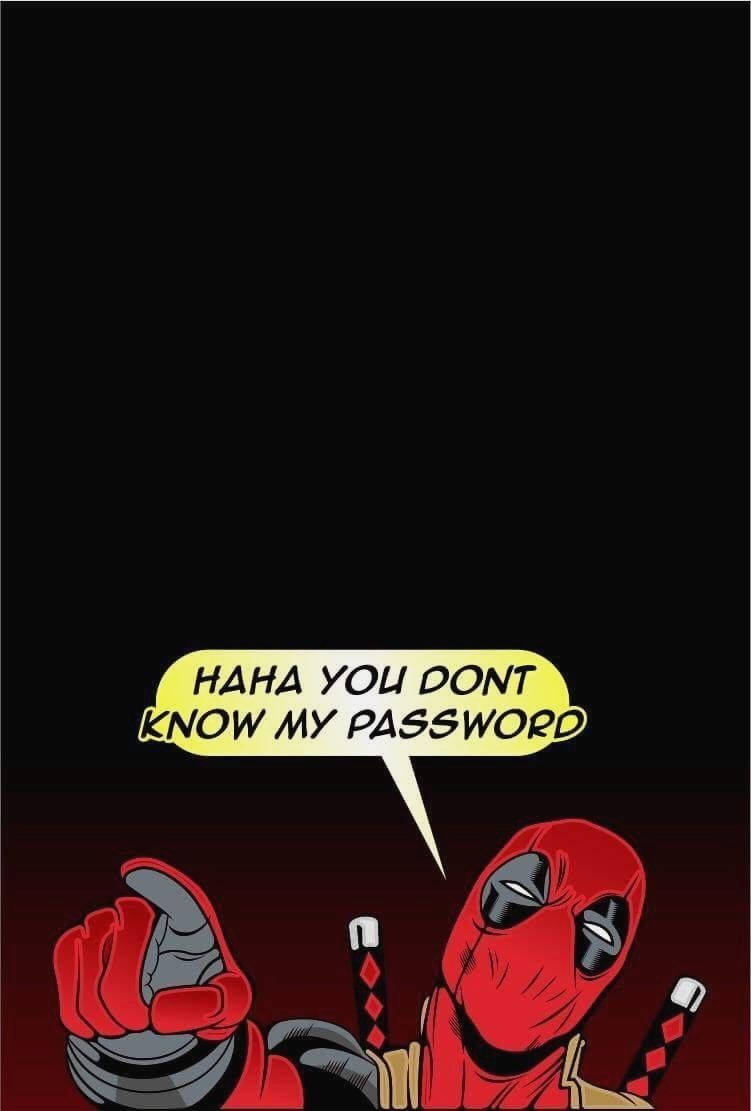 Hahaha You Dont Know My Password 751 X 1111 Background