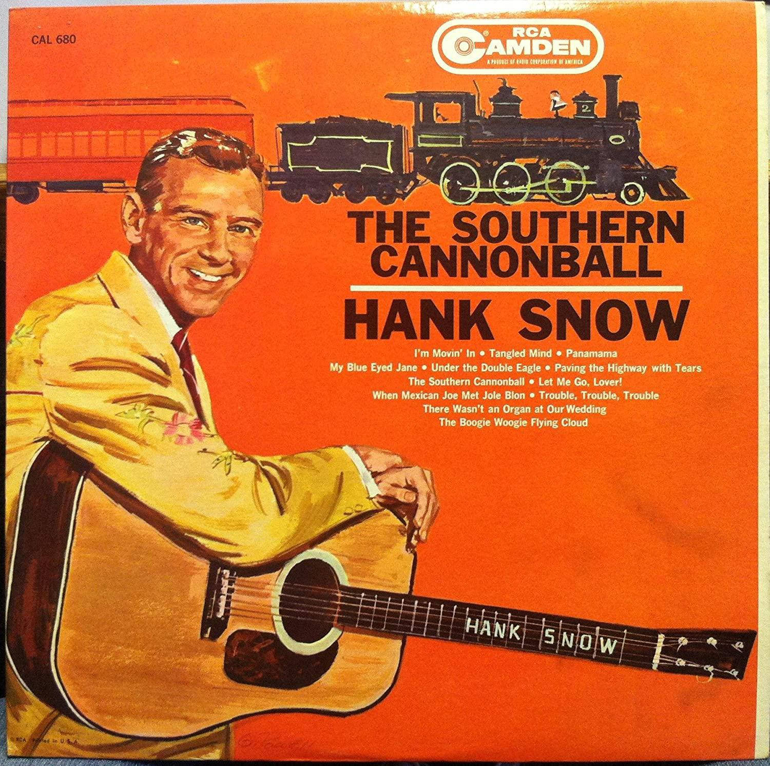 Hank Snow Southern Cannon Ball