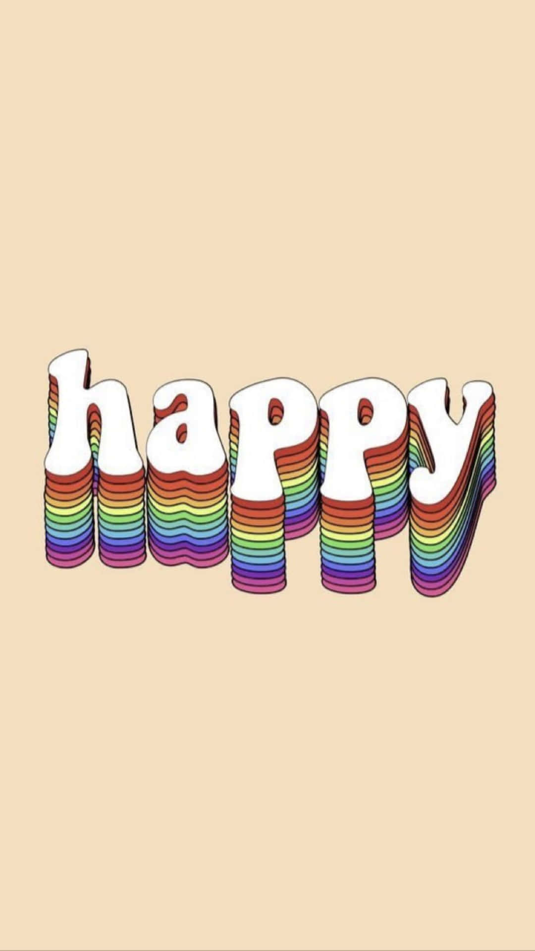 Happy - A Rainbow Colored Text On A Beige Background Background