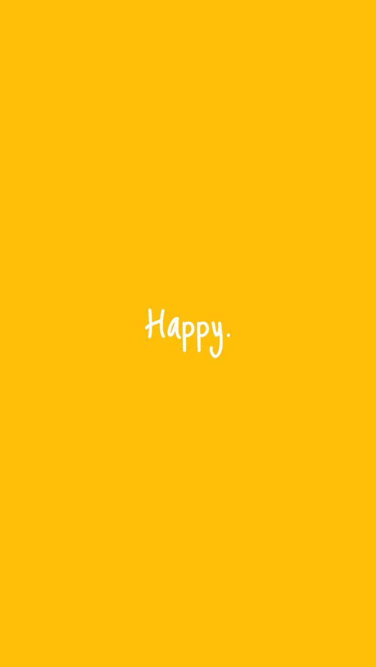 Happy Bright Plain Yellow Phone Background