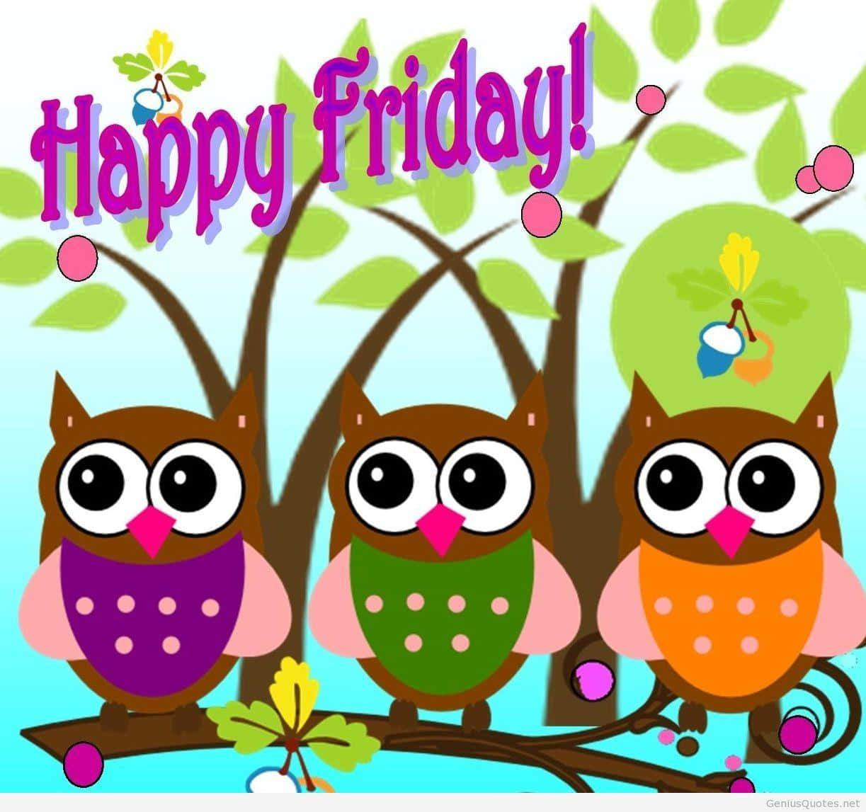 Happy Friday Owls With A Branch And A Tree Background